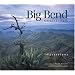 Big Bend National Park: Impressions (Impressions (Farcountry Press))