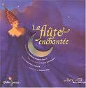 La Fl&ucirc;te enchant&eacute;e (1 livre + 1 CD audio)