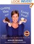 Getting Thin and Loving Food: 200 Easy Recipes to Take You Where You Want to Be