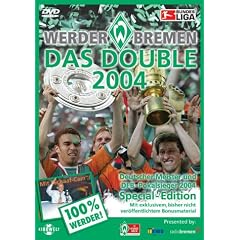 Werder Bremen - Das Double 2004