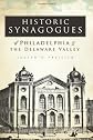 Historic synagogues of Philadelphia and the Delaware Valley