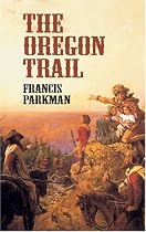 The Oregon Trail (Dover Value Editions)
