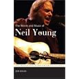The Words and Music of Neil Young (The Praeger Singer-Songwriter Collection) by  Ken Bielen