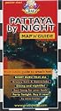 Groovy Pattaya By Night Map n Guide