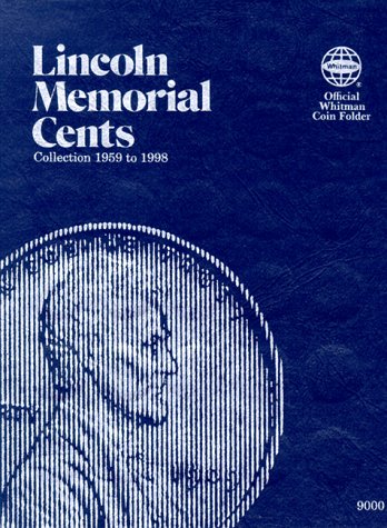 Lincoln Memorial Cents: Collection 1959 to 1998 (Official Whitman Coin Folder)