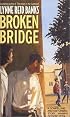 Broken Bridge