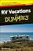 RV Vacations for Dummies (Dummies Travel)