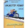 Objectif Piano : Toutes les cl�s pour comprendre et apprendre (CD inclus)