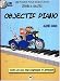 Objectif Piano : Toutes les cl�s pour comprendre et apprendre (CD inclus)