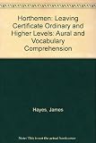 Hörthemen : aural and vocabulary comprehension : Leaving Certificate Ordinary and Higher levels
