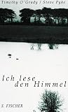 Ich lese den Himmel.