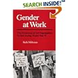 Gender at Work: The Dynamics of Job Segregation by Sex during World War II (Working Class in American History) by  Ruth Milkman