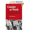 Gender at Work: The Dynamics of Job Segregation by Sex during World War II (Working Class in American History)