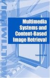 Multimedia Systems and Content-Based Image Retrieval
