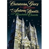 Christmas Glory From Westminster with Andrea Bocelli and Charlotte Church (2000)