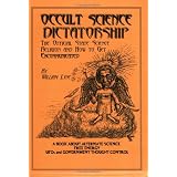 OccultScienceDictatorship:TheOfficialStateScienceReligionandHowtoGetExcommunicated