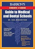 Guide to Medical and Dental Schools (Barron's Guide to Medical and Dental Schools)