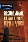 Es war einmal in New York - Brenda Joyce
