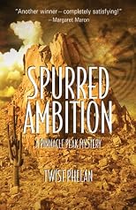   Spurred Ambition [LARGE TYPE EDITION] (Pinnacle Peak Mysteries (Paperback))