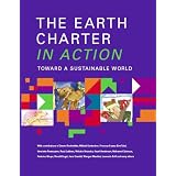 The Earth Charter in Action: Toward a Sustainable World (Municipal Capacity Building series)