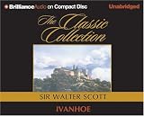 Ivanhoe (The Classic Collection)