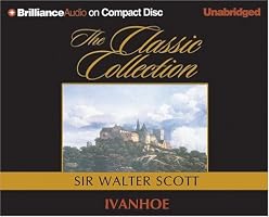 Ivanhoe (The Classic Collection)