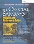 The Official Samba-3 HOWTO and Reference Guide (Bruce Perens' Open Source Series)