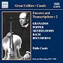 Casals - Encores and Transcriptions Vol 2