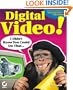 Digital Video! I Didn't Know You Could do That (With CD-ROM)