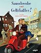 Sauschwobe ond Gelbfia�ler.50 Jahre Baden W�rtemberg