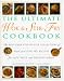 Ultimate Wok & Stir-Fry Cookbook: The Best Ever Step-By-Step Collection of Wok and Stir-Fry (Lorenz Books)