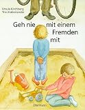 Geh nie mit einem Fremden mit - Trixi Haberlander