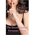 The Secret Lives of Fortunate Wives (Paperback)