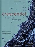 Crescendo!: An Intermediate Italian Program with Text Audio CD