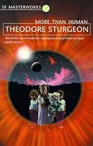 More Than Human (S.F. Masterworks)