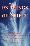 On Wings of Spirit: APPA Anthology
