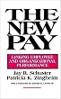 The New Pay: Linking Employee and Organizational Performance