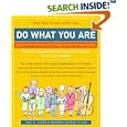 Do What You Are: Discover the Perfect Career for You Through the Secrets of Personality Type
