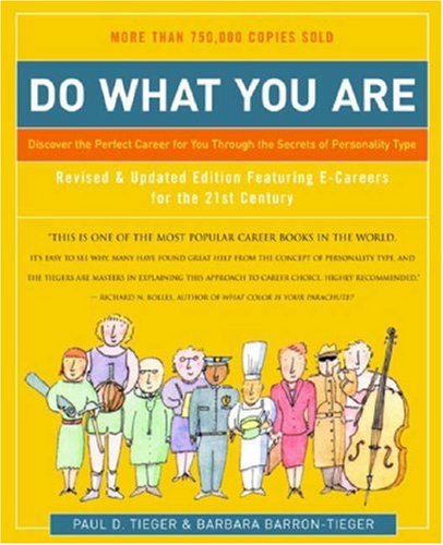 Do What You Are Discover the Perfect Career for You Through the Secrets of Personality Type