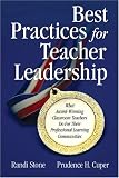 Best Practices for Teacher Leadership: What Award-Winning Teachers Do for Their Professional Learning Communities