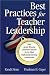 Best Practices for Teacher Leadership: What Award-Winning Teachers Do for Their Professional Learning Communities