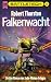 Bücher : Battletech 15: Die Legende vom Jadephönix, Buch 3: Falkenwacht