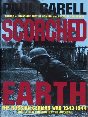 scorched earth the russian german war 1943 1944
