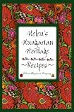 Helens Hungarian Heritage Recipes (LARGE PRINT EDITION)