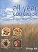 Book The All Year Cookbook: An Inspirational Cook's Calendar of Fresh Recipes for Every Season