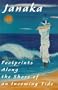 Footprints Along the Shore of an Incoming Tide: Impressions of a Fellow Traveler
