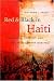 Red and Black in Haiti: Radicalism, Conflict, and Political Change, 1934-1957