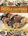 75 Simple Middle Eastern Recipes (Shown step-by-step in over 200 colour photographs)