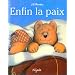 Enfin la paix