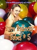 Cover art for  Bare Balloon Babes 05